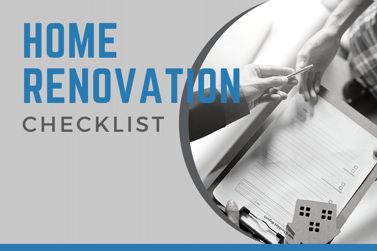 Steps to Create a Home Renovation Checklist Big State Construction