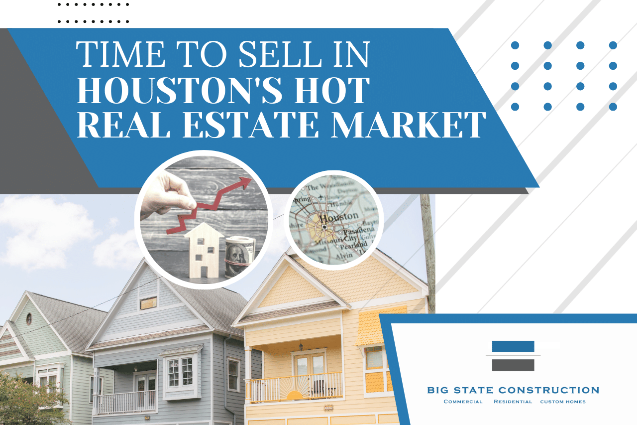 Time to Sell in Houston's Hot Real Estate Market