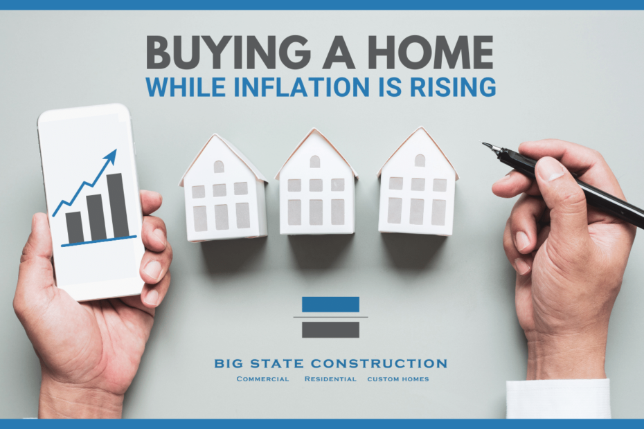 Buying a Home While Inflation Is Rising